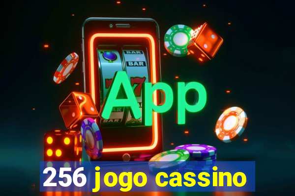 256 jogo cassino